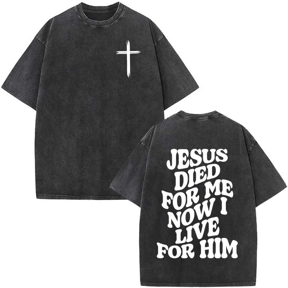 Vintage Washed Jesus Died for Me Tee